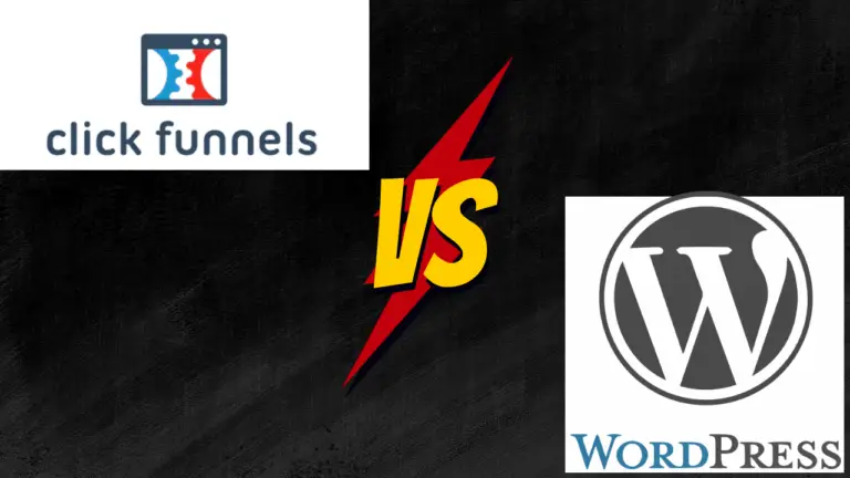 ClickFunnels vs WordPress: A Comparison