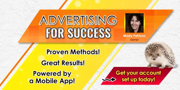 Banner with "Advertising for Success" text, Marty's photo, a hedgehog, and text: "Proven Methods! Great Results! Powered by a Mobile App! Get your account set up today to reach new heights in business success!