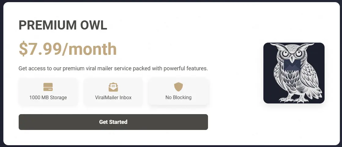 Discover "Premium Owl" for just $7.99/month, featuring 1000 MB storage, an exclusive Owl Inbox with ViralMailer support, and no blocking. Enhance your digital presence with the ultimate Traffic Exchange Mail experience. Image of an owl on the right. Click "Get Started.