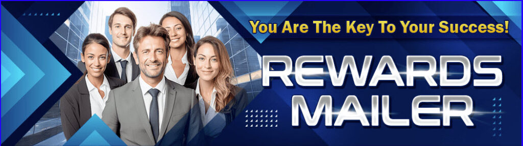 A group of business professionals standing together with the text "You Are The Key To Your Success! Discover our Rewards Mailer and join a rewards program that's truly worth your time.